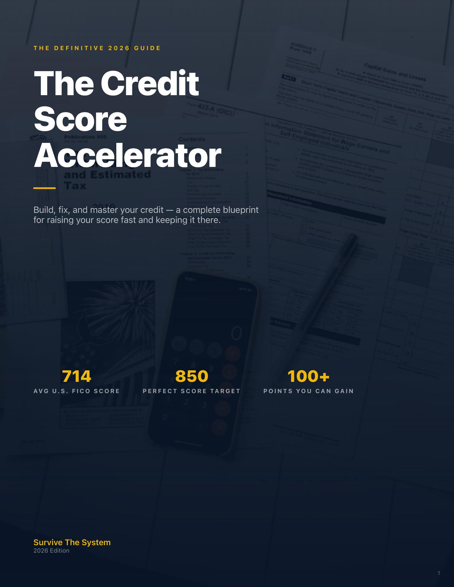 The Credit Score Accelerator